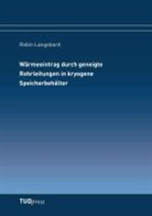Robin Langebach - Wärmeeintrag durch geneigte Rohrleitungen in kryogene Speicherbehälter