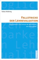 Tobias Wolbring - Fallstricke der Lehrevaluation
