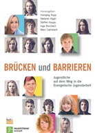 Inga Borchard, Marc Calmbach, Stefani Hügin, Stefanie Hügin, Steffen Kaupp, Steffen Kaupp u a... - Brücken und Barrieren