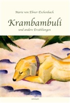 Ebner-Eschenbach, Marie von Ebner-Eschenbach - Krambambuli