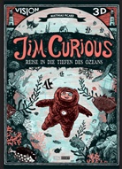 Matthias Picard, Michae Groenewald, Michael Groenewald - Jim Curious - Reise in die Tiefen des Ozeans