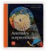 Claude Delafosse, Ute Fuhr - Animales sorprendentes