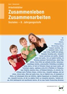 Geie, S. Geier, Simon Geier, Simone Geier, Niederhofer, P. Niederhofer... - Zusammenleben - Zusammenarbeiten, Neu: Arbeitsblätter Zusammenleben - Zusammenarbeiten
