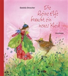 Daniela Drescher, Daniela Drescher - Die kleine Elfe braucht ein neues Kleid