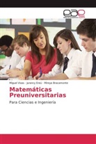 Mireya Bracamonte, Juranc Ereú, Jurancy Ereú, Migue Vivas, Miguel Vivas - Matemáticas Preuniversitarias