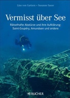 Lino von Gartzen, Susanne Sasse, Lino Von Gartzen - Vermisst über See