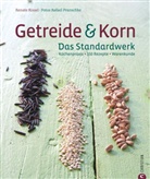 Renat Kissel, Renate Kissel, Rafael Pranschke, Rafael Pranschke - Getreide & Korn. Das Kochbuch