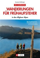 Susanne Reitberger - Die schönsten Wanderungen für Frühaufsteher in den Allgäuer Alpen