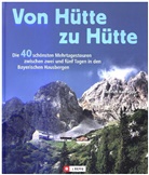 Heinrich Bauregger - Von Hütte zu Hütte