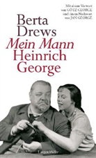 Berta Drews, Jan George - Mein Mann Heinrich George
