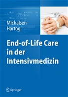 Harto, Christiane Hartog, Christiane S. Hartog, Michalse, Andre Michalsen, Andrej Michalsen... - End-of-Life Care in der Intensivmedizin