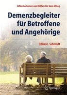 Döbele, Martin Döbele, Martina Döbele, Schmid, Simon Schmidt, Simone Schmidt - Demenzbegleiter für Betroffene und Angehörige