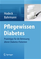 Bahrman, Bahrmann, Bahrmann, Anke Bahrmann, Anke Bshrmann, Hodec... - Pflegewissen Diabetes