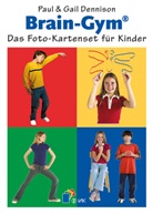 Gail E. Dennison, Paul E. Dennison, Laura Diane Luongo - Brain-Gym®: Das Foto-Kartenset für Kinder