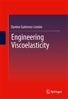 Danton Gutierrez-Lemini - Engineering Viscoelasticity
