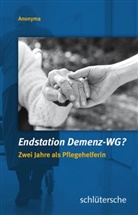 Anonyma - Endstation Demenz-WG?