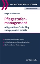 Birger Schlürmann, Karl Kämmer, Karla Kämmer - Pflegestufenmanagement