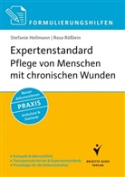 Hellman, Stefanie Hellmann, Rösslein, Rosa Rößlein - Expertenstandard Pflege von Menschen mit chronischen Wunden