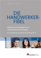 Gress, Bernhard Gress, Sempe, Lotha Semper, Lothar Semper - Die Handwerker-Fibel, Ausgabe 2013/2014 - 1: Wettbewerbsfähigkeit von Unternehmen beurteilen