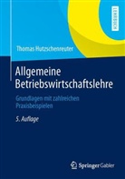 Thomas Hutzschenreuter - Allgemeine Betriebswirtschaftslehre