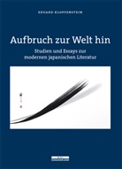 Eduard Klopfenstein - Aufbruch zur Welt hin