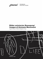 Leyssen, Leyssen, Sigri Leyssen, Sigrid Leyssen, RATHGEBER, Pirkk Rathgeber... - Bilder animierter Bewegung/Images of Animate Movement