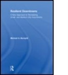 Michael Burayidi, Michael A. Burayidi, Michael A. (Ball State University Burayidi, Burayidi Michael - Resilient Downtowns