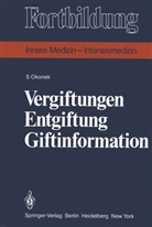 S Okonek, S. Okonek, Stefan Okonek - Vergiftungen, Entgiftung, Giftinformation