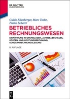Guid Eilenberger, Guido Eilenberger, Frank Scherer, Mar Toebe, Marc Toebe - Betriebliches Rechnungswesen
