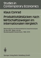 Klaus Conrad - Produktivitätslücken nach Wirtschaftszweigen im internationalen Vergleich