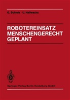 U. Hallwachs, Ulrich Hallwachs, G. Schiele, Günte Schiele, Günter Schiele - Robotereinsatz menschengerecht geplant