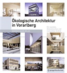 Dominique Gauzin-Müller - Ökologische Architektur in Vorarlberg