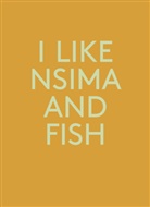 Nicola Carpi, Martin Schaer - I like Nsima and Fish
