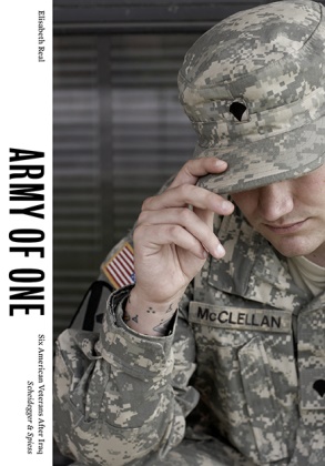 Elisabeth Real, Elisabeth Real - Army of One - Six American Veterans After Iraq