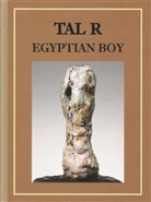 Collectif, Kay Heymer, Kay Heymer, Tal R - Tal R ; Egyptian Boy