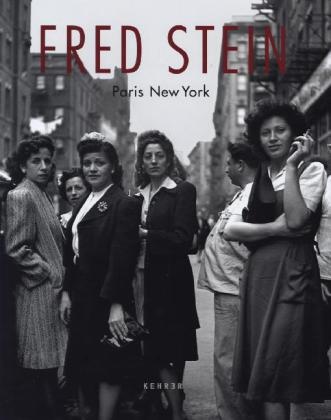 Cill Kugelman, Cilly Kugelman, Gille Mora, Gilles Mora, Peter Stein, … - Fred Stein Paris New York. Dtsch.-Engl.
