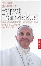 Michael Hesemann - Papst Franziskus
