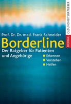 Schneide, Frank Schneider, Frank (Prof. Dr. Dr. med.) Schneider, Weber-Papen - Borderline