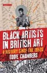 Eddie Chambers, Eddie (University of Texas at Austin Chambers - Black Artists in British Art