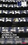 Raymond Kuhn, Raymond Nielsen Kuhn, Rasmus Kleis Nielsen, Raymond Kuhn, Raymond (Queen Mary University of London Kuhn, Rasmus Nielsen... - Political Journalism in Transition