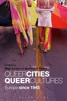 Matt Cook, Jennifer Evans, Jennifer V Evans, Jennifer V. Evans, Jennifer V. (Carleton University Evans, Jennifer V. Cook Evans... - Queer Cities, Queer Cultures