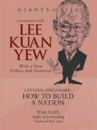 Tom Plate - Conversations with Lee Kuan Yew
