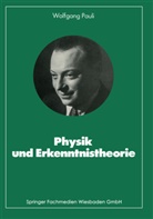 Wolfgang Pauli - Physik und Erkenntnistheorie