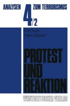 Fritz Sack, Hein Steinert, Heinz Steinert - Protest und Reaktion