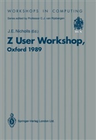 Joh E Nicholls, John E Nicholls, John E. Nicholls - Z User Workshop