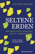 Christoph Brüning - Seltene Erden - der wichtigste Rohstoff des 21. Jahrhunderts