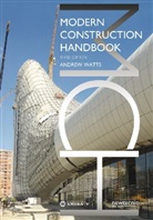 Andrew Watts - Modern Construction Handbook