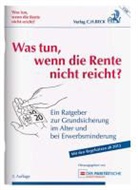Paritätische Gesamtverband, Werne Hesse, Paritätischer Gesamtverband, Gerd Wenzel - Was tun, wenn die Rente nicht reicht?