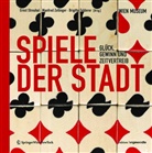 Felderer, Brigitte Felderer, Strouha, Ernst Strouhal, Zollinge, Manfred Zollinger - Spiele der Stadt