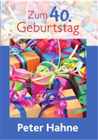 Peter Hahne - Zum 40. Geburtstag